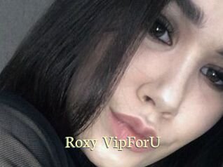 Roxy_VipForU