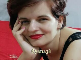 Ryana38