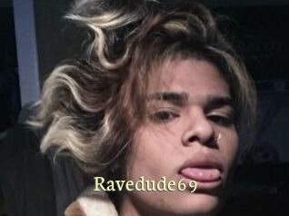 Ravedude69