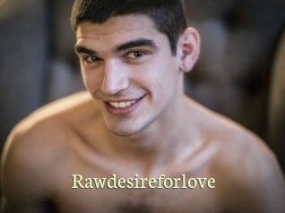 Rawdesireforlove