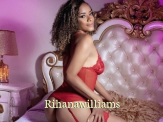 Rihanawilliams