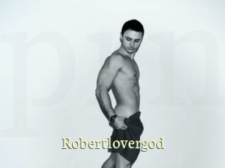 Robertlovergod