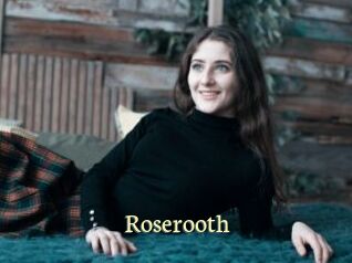 Roserooth