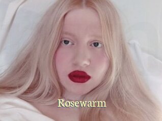 Rosewarm