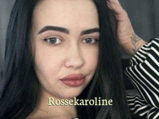 Rossekaroline