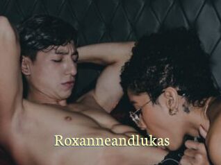 Roxanneandlukas