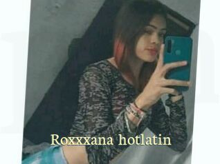 Roxxxana_hotlatin