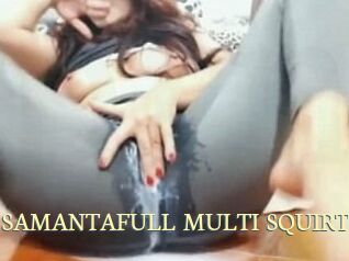 SAMANTAFULL_MULTI_SQUIRT