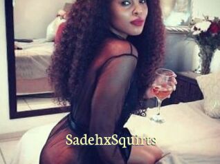 SadehxSquirts