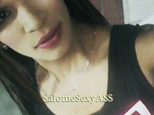 SalomeSexyASS