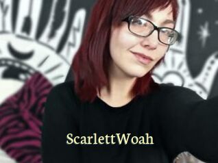 ScarlettWoah