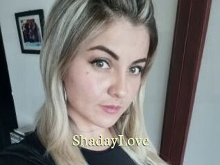 ShadayLove