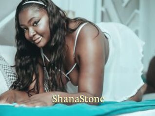 ShanaStone