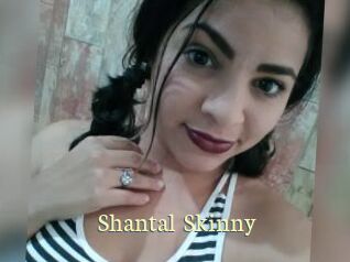 Shantal_Skinny