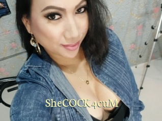 SheCOCK4cuM