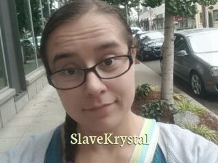 SlaveKrystal