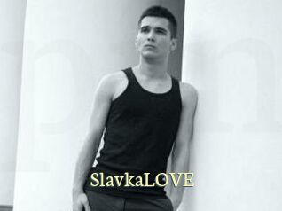 SlavkaLOVE