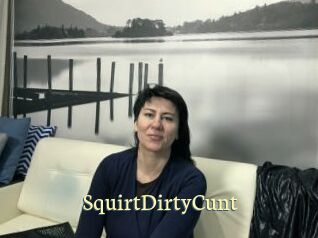 SquirtDirtyCunt