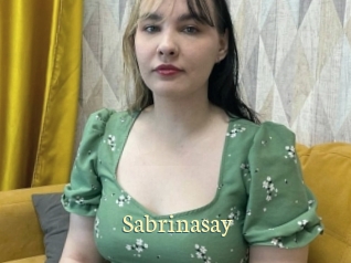 Sabrinasay