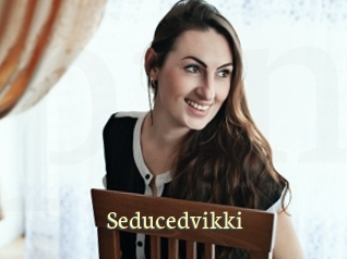 Seducedvikki