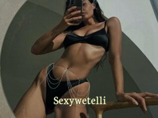 Sexywetelli