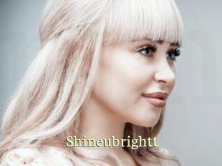 Shineubrightt