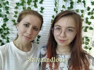 Shivaandlouis