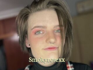 Smokyrosexx