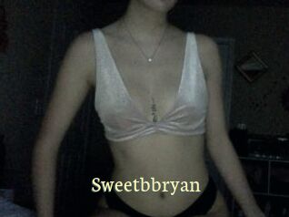 Sweetbbryan