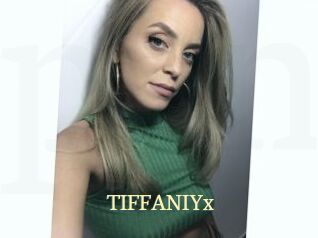 TIFFANIYx