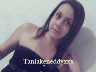 Taniakeneddyxxx