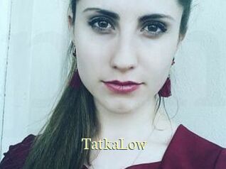 TatkaLow