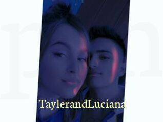 TaylerandLuciana