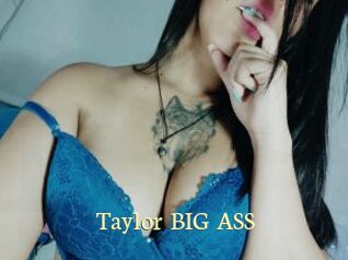 Taylor_BIG_ASS