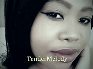 TenderMelody