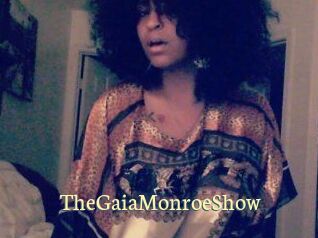 The_GaiaMonroe_Show