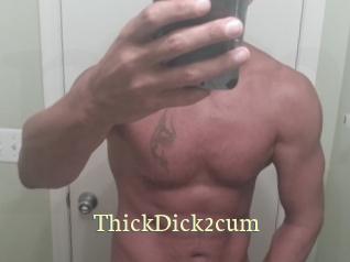 ThickDick2cum