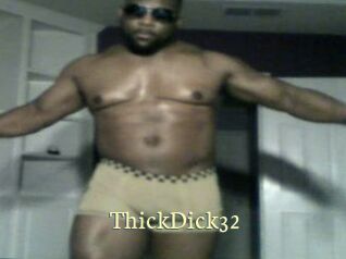 ThickDick32