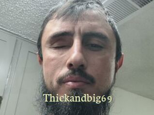 Thickandbig69