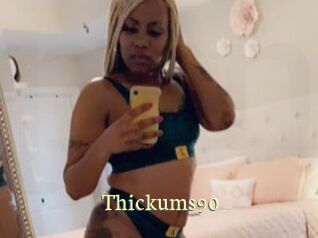 Thickums90