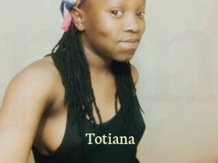 Totiana