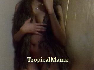 TropicalMama