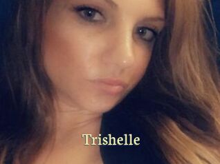 Trishelle