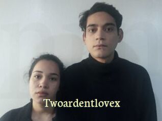 Twoardentlovex