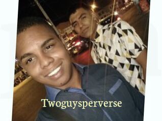 Twoguysperverse