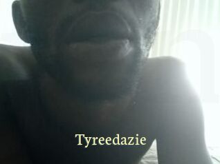 Tyreedazie