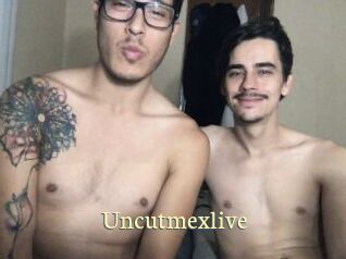 Uncutmexlive