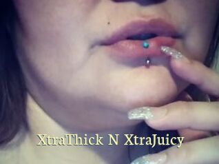 XtraThick_N_XtraJuicy